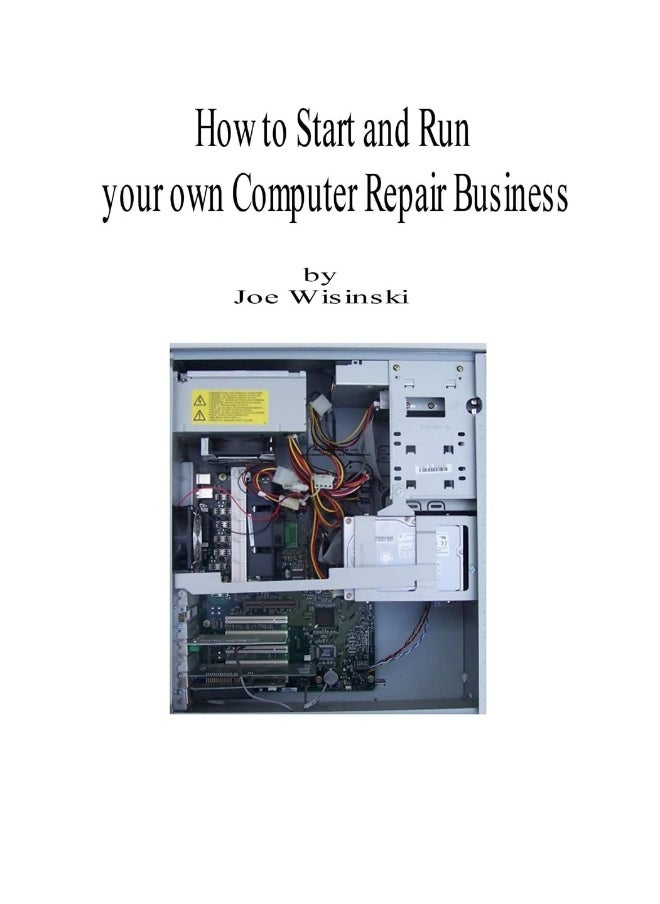 null - How to Start and Run Your Own Computer Repair Business - Image 1