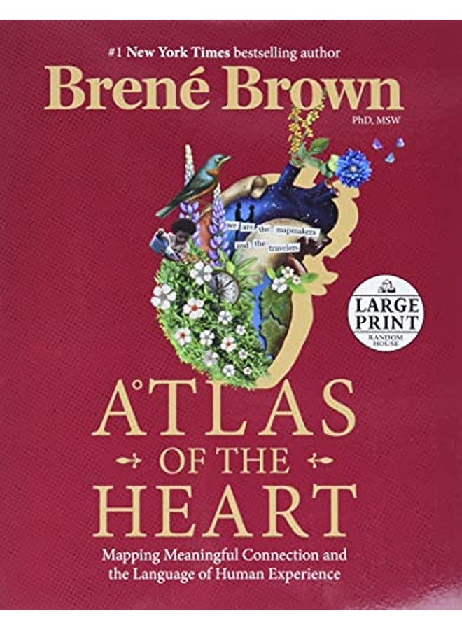 Atlas of the Heart: Mapping Meaningful Connection and the Language of Human Experience 