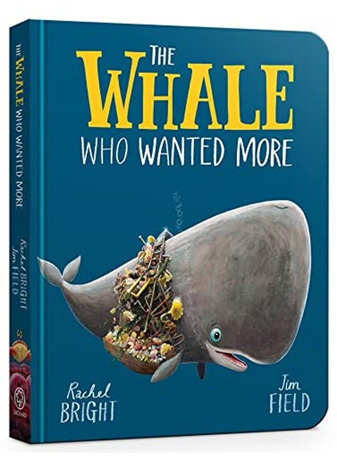 The Whale Who Wanted More Board Book