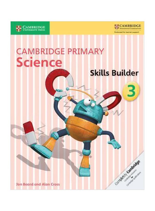 Cambridge Primary Science: Cambridge Primary Science Skills Builder 3