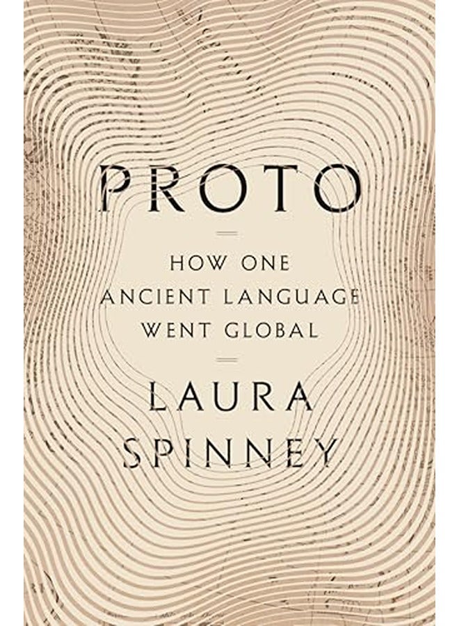 Proto: How One Ancient Language Went Global