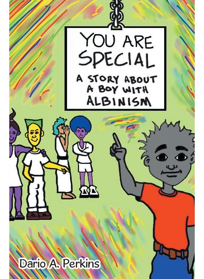 You Are Special: A Story About a Boy With Albinism