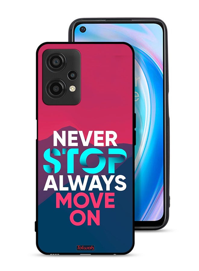 Tolwak OnePlus Nord CE 2 Lite 5G Protective Case Cover Never Stop Always Move On - Image 1