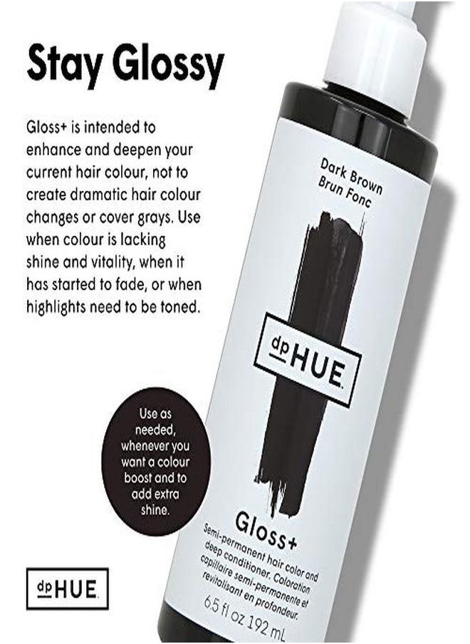 Gloss+ Dark Brown Semi-Permanent Hair Color & Conditioner, 6.5 Oz - Color Boost With Healthy Shine - Deep Conditioning Treatment - No Peroxide, Ammonia Or Mixing - Gluten-Free, Vegan