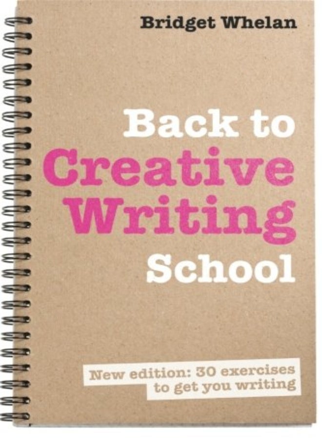 Back To Creative Writing School by Whelan, Bridget Paperback
