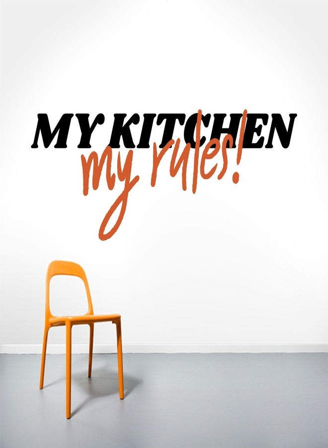 Wall Attraction™ My Kitchen My Rules Quote Wall Stickers & Murals Size - 81x30cm MD263_S - Image 2