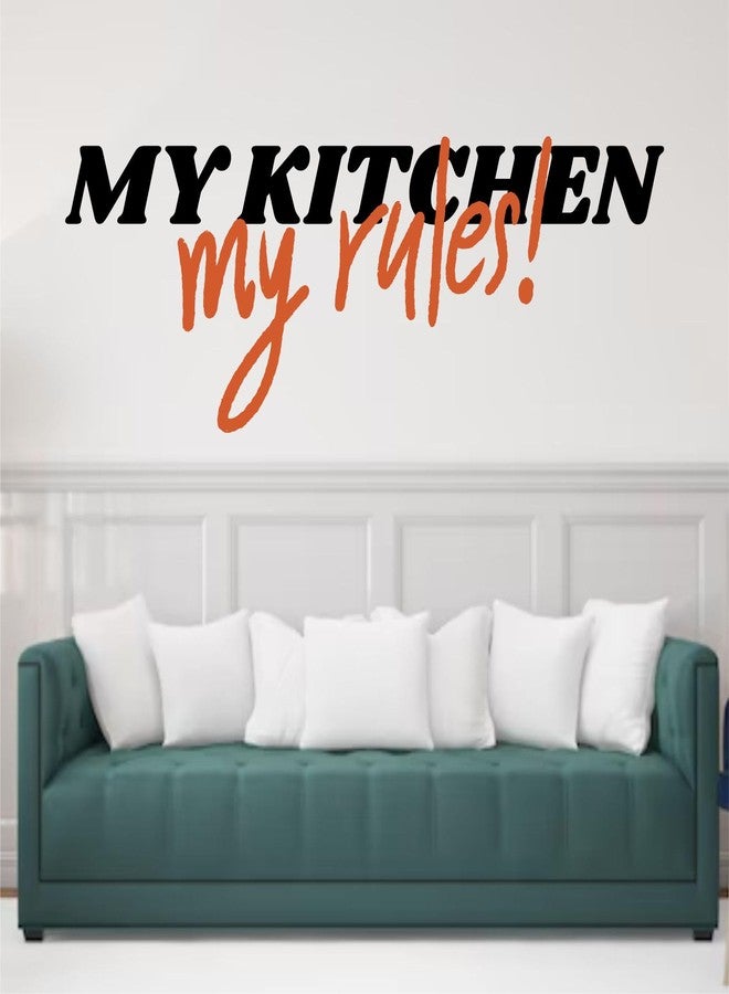Wall Attraction™ My Kitchen My Rules Quote Wall Stickers & Murals Size - 81x30cm MD263_S - Image 1
