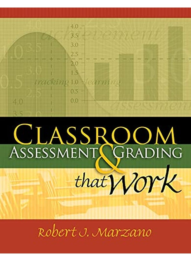 Classroom Assessment and Grading That Work 