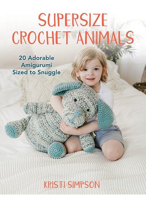 Supersize Crochet Animals 