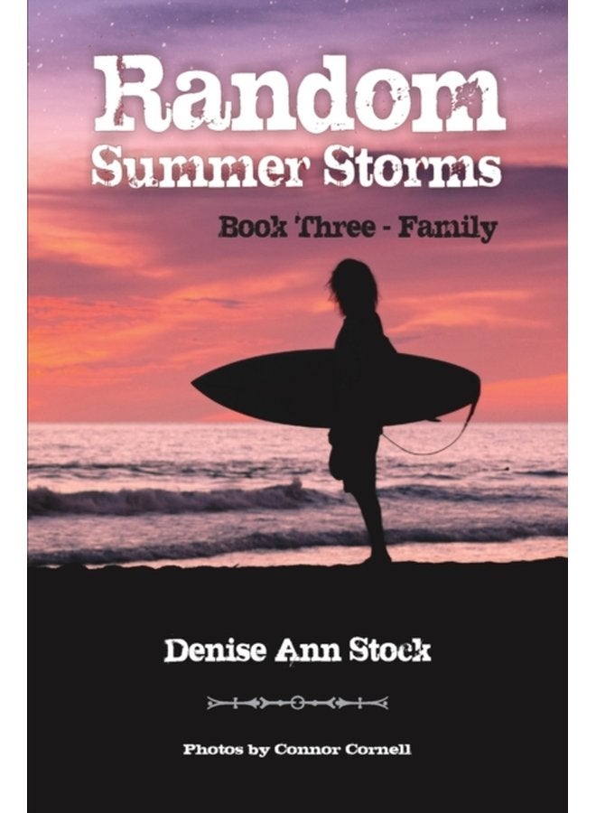 Random Summer Storms Book Three Family - Paperback