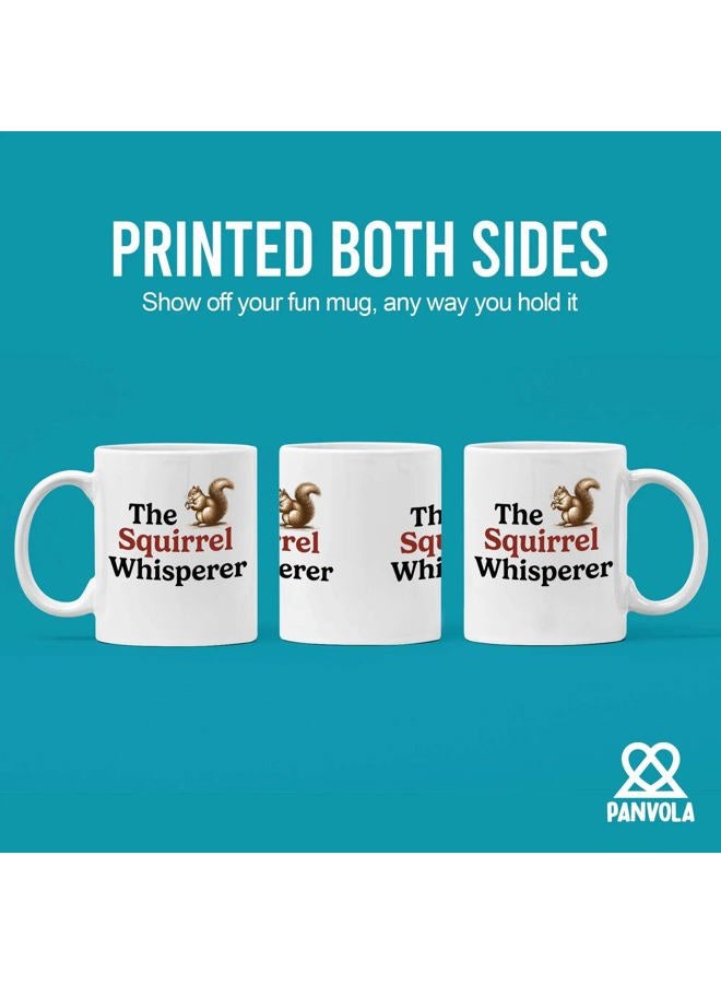 Panvola The Squirrel Whisperer Squirrel Lover Gifts For Women Men Fall Gifts For Wife Girlfriend Sister From Husband Brother Boyfriend Dad Mom Novelty Drinkware Ceramic Coffee Mug 11 oz White - Image 3