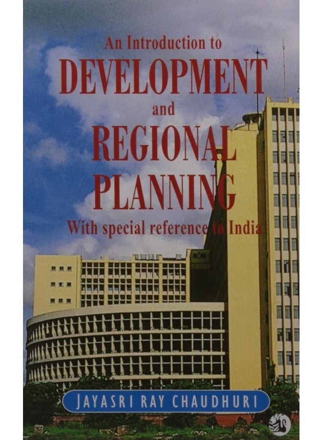 An Introduction to Development and Regional Planning: With Special Reference to India  - Image 1