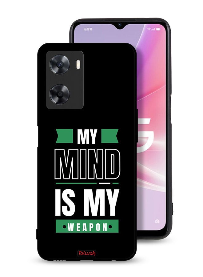 Tolwak Oppo A77 4G Protective Case Cover My Mind Is My - Image 1