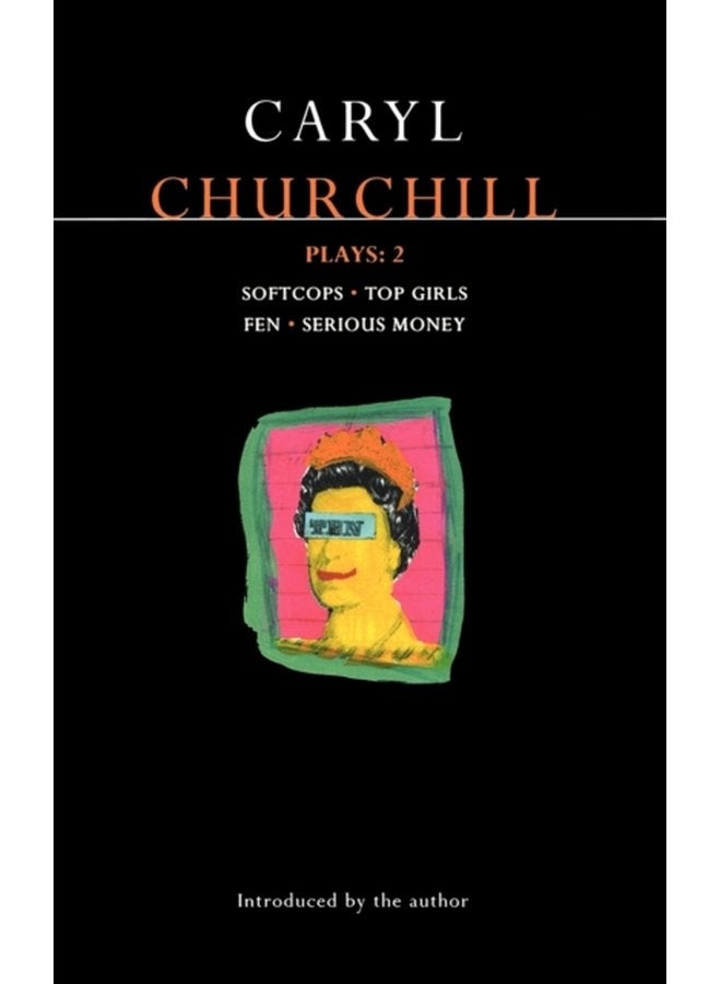 Churchill Plays 2 Softcops Top Girls Fen Serious Money - Paperback