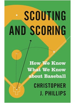 Scouting and Scoring: How We Know What We Know about Baseball