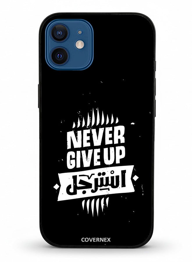 Covernex Apple iPhone 12 Protective Case Cover Printed Featuring Never Give Up - Image 2