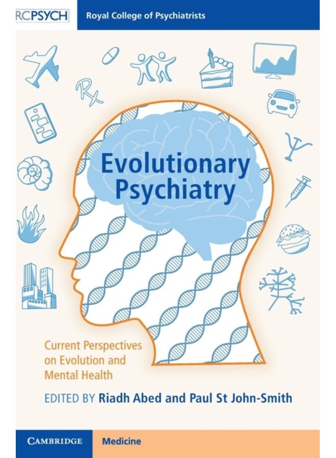 Evolutionary Psychiatry Current Perspectives on Evolution and Mental Health - Hardback
