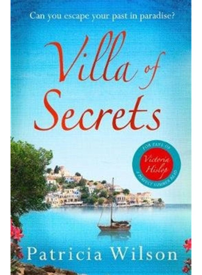 Villa of Secrets : Escape to Greece with this romantic holiday read 