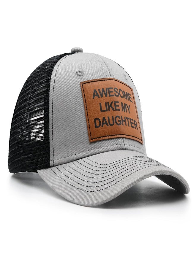 HAFOUXIGM Gifts for Dad from Daughter, Fathers Day Birthday Gifts for Dad Papa, Adjustable Awesome Like My Daughter Trucker Hat, Grey - Image 3