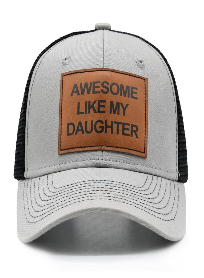 HAFOUXIGM Gifts for Dad from Daughter, Fathers Day Birthday Gifts for Dad Papa, Adjustable Awesome Like My Daughter Trucker Hat, Grey - Image 1