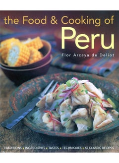 Food and Cooking of Peru 