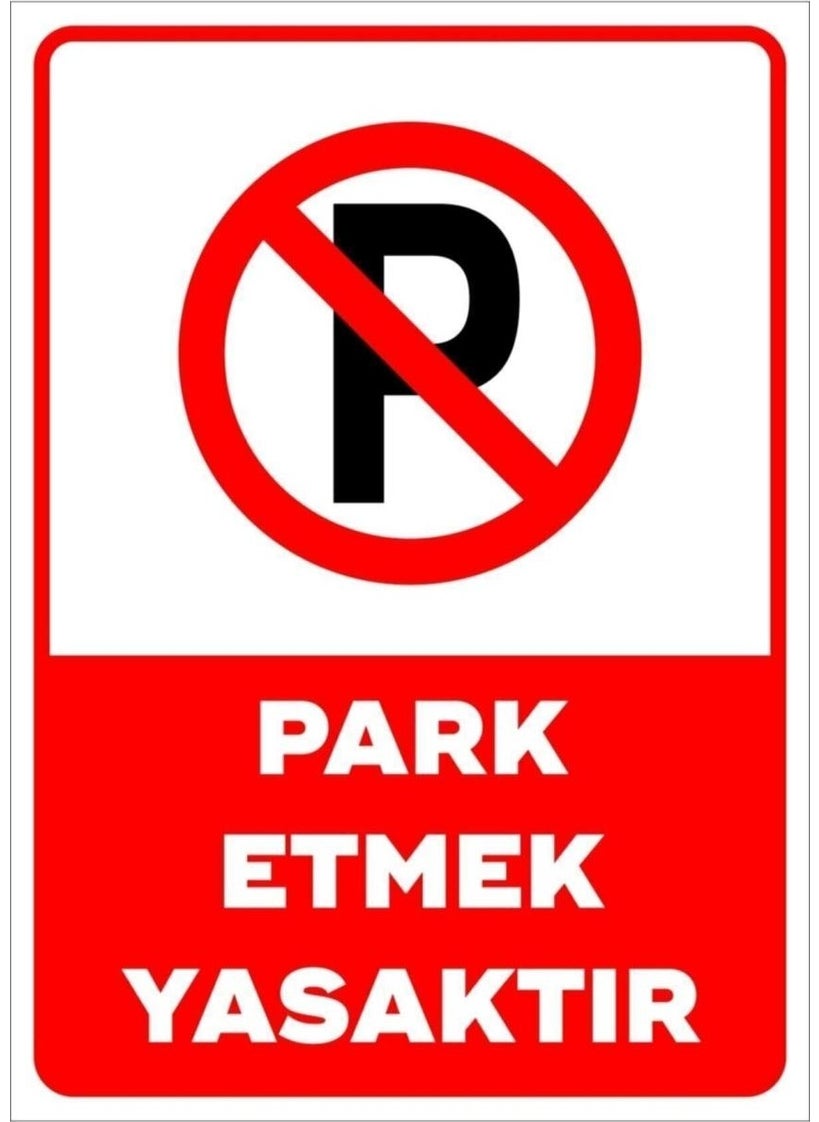 Parking Prohibited Warning Sign 25X35 cm Plastic - pzsku/Z5FE0207C74315030BA45Z/45/_/1737043819/a582e827-62fd-40d5-acac-66101ea3aa6b