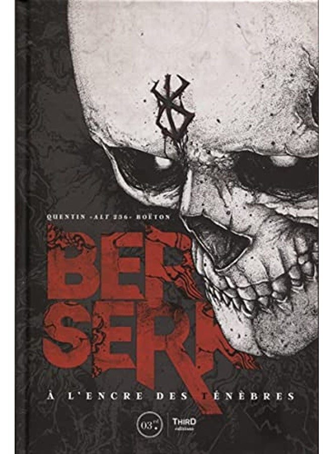Berserk  A Lencre Des Tenebres