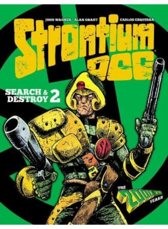 Strontium Dog: Search and Destroy 2 : The 2000 AD Years