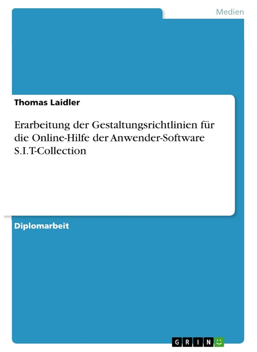 Erarbeitung der Gestaltungsrichtlinien für die Online-Hilfe der Anwender-Software S.I.T-Collection 
