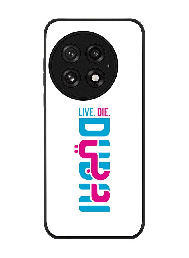 Stylizedd For OnePlus 13 5G Case,Slim fit Camera Protection, Shockproof Thin Phone cover  - Live Die DUBAI - Image 1