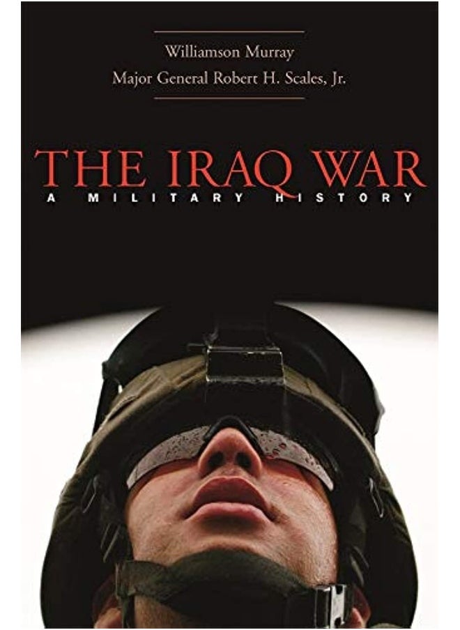 The Iraq War: A Military History  - Image 1