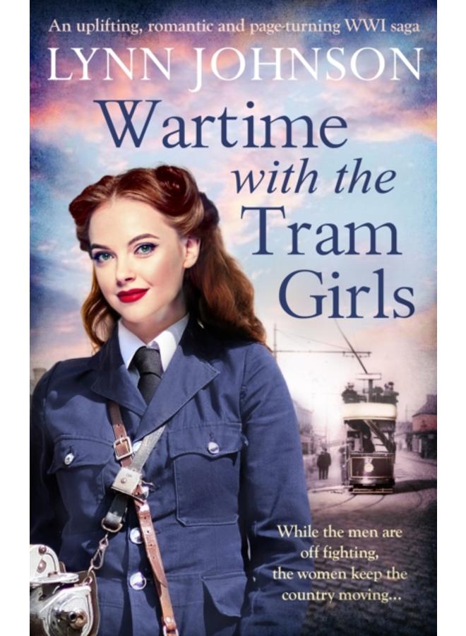 Wartime with the Tram Girls
