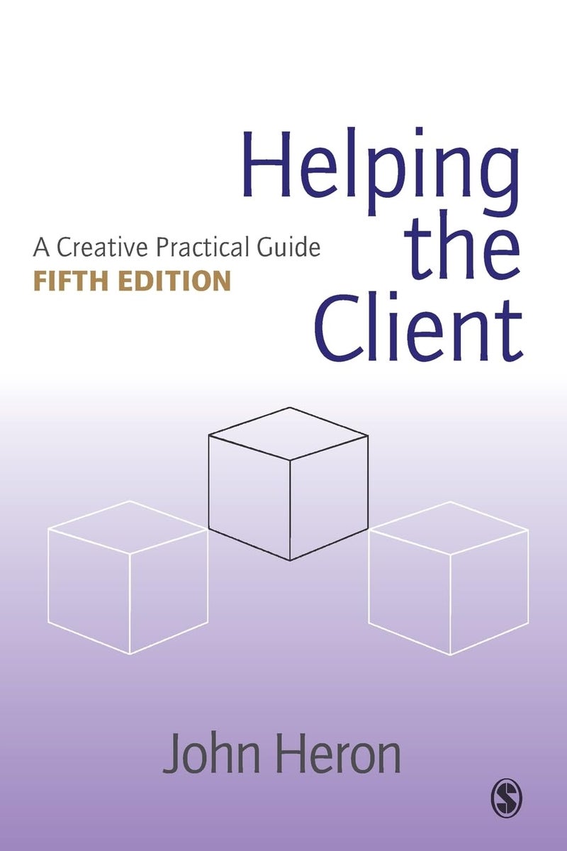 Sage Publications Helping the Client: A Creative Practical Guide