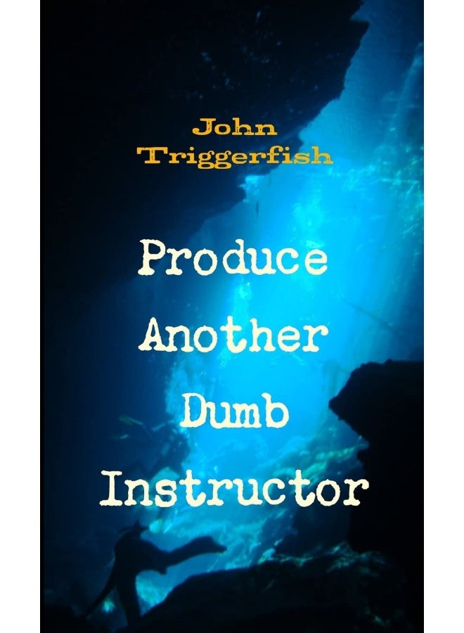 Produce Another Dumb Instructor  - Image 1