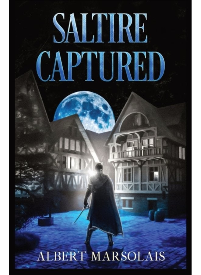 Saltire Captured The Torrport Diaries Book Three - Paperback