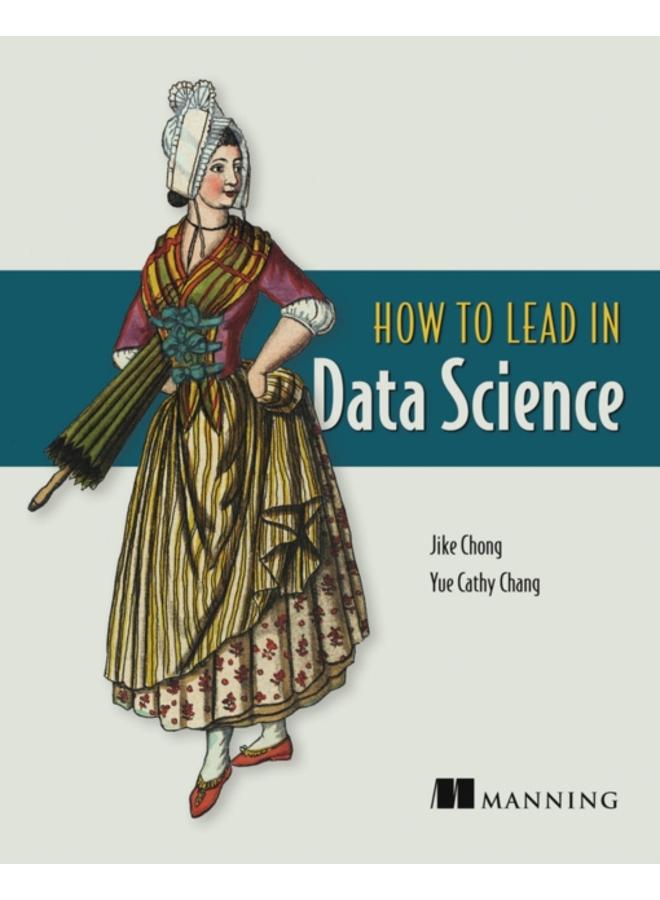 How to Lead in Data Science 