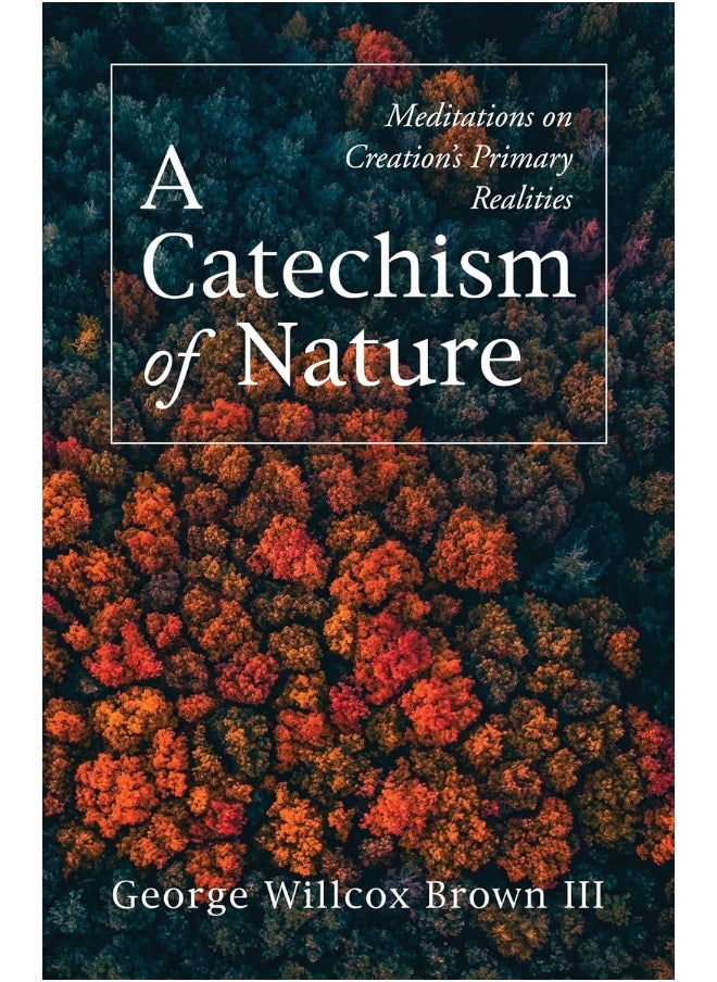 A Catechism of Nature 