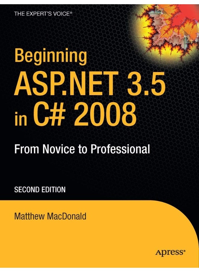Beginning ASP.Net 3.5 in C# 2008: From Novice to Professional