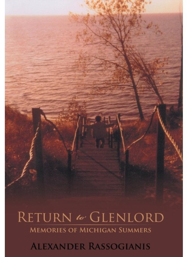 Return to Glenlord Memories of Michigan Summers - Hardback