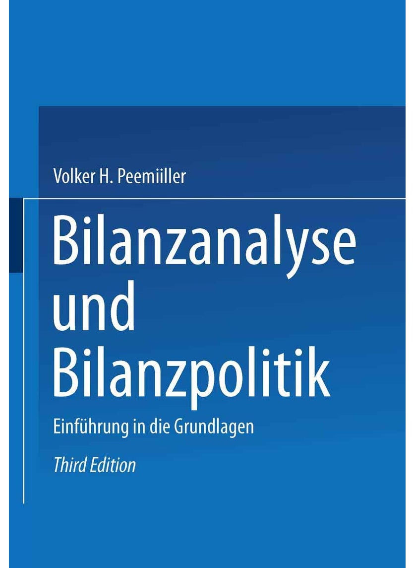 Bilanzanalyse und Bilanzpolitik: Einführung in die Grundlagen 