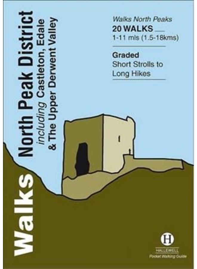 Walks North Peak District : Including Castleton, Edale and the Upper Derwent Valley 