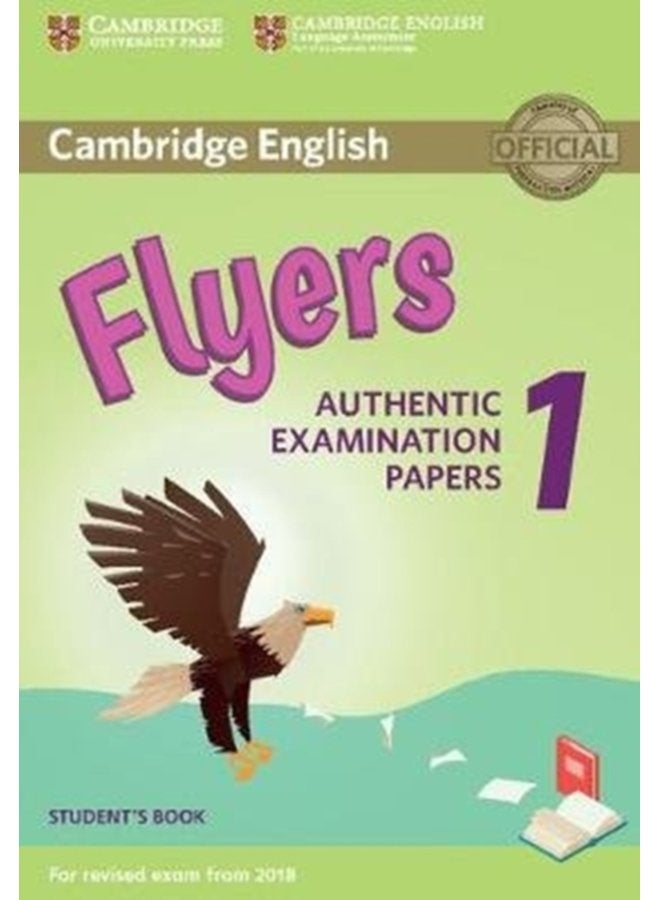 Cambridge English Flyers 1 for Revised Exam from 2018 Student s Book Authentic Examination Papers - Paperback