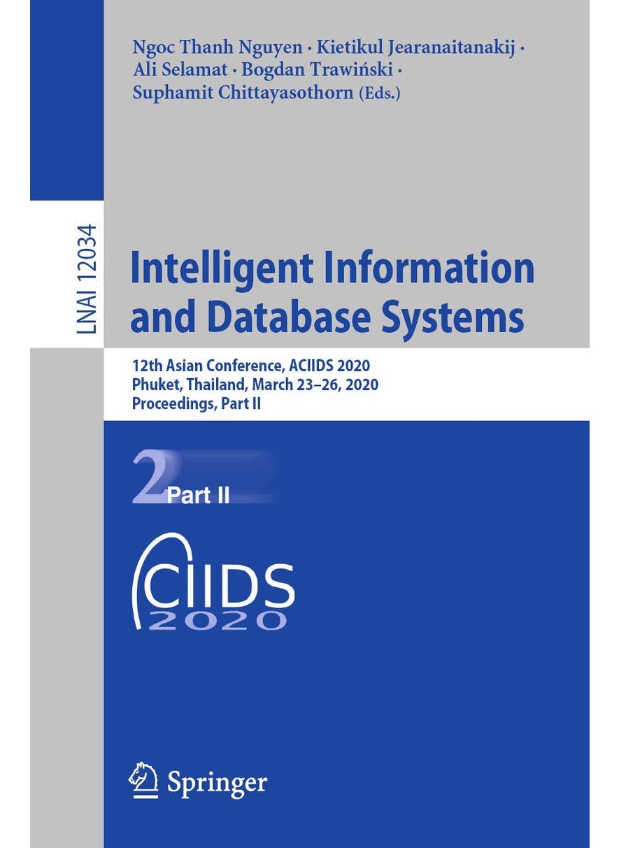 Intelligent Information and Database Systems: 12th Asian Conference, ACIIDS 2020, Phuket, Thailand, March 23-26, 2020, Proceedings, Part II 