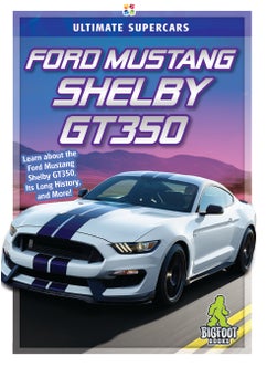 Ford Mustang Shelby Gt350 