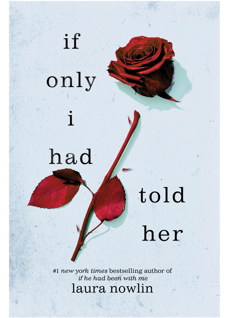 null - If Only I Had Told Her (If He Had Been with Me #2)  by Laura Nowlin - Image 1