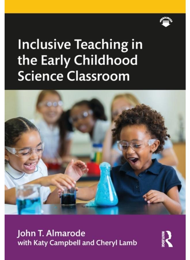 Inclusive Teaching in the Early Childhood Science Classroom 