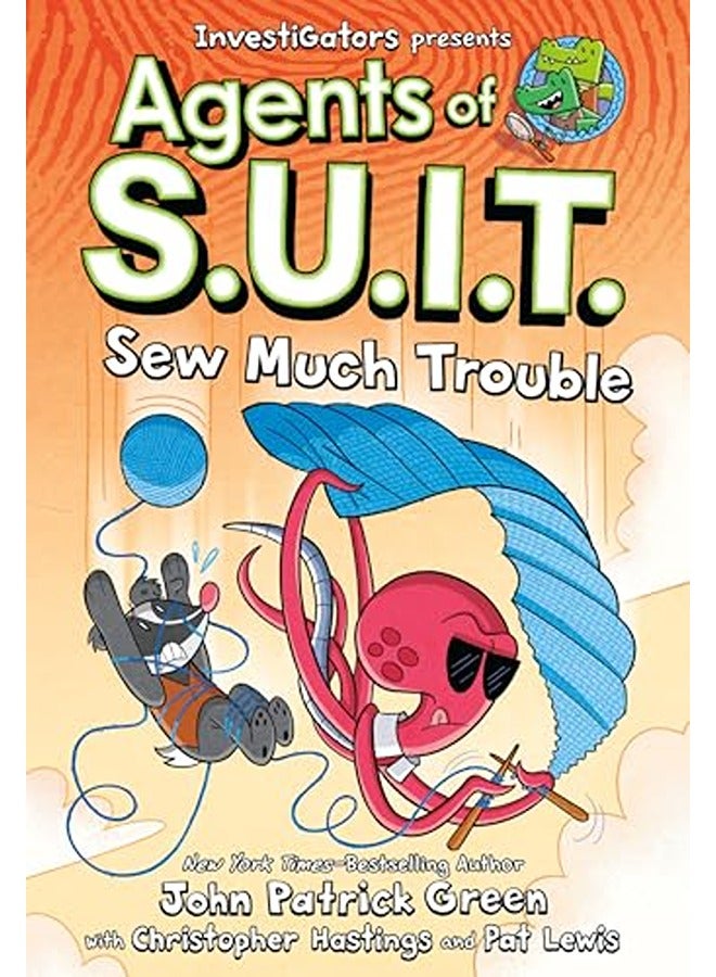 Investigators: Agents of S.U.I.T.: Sew Much Trouble