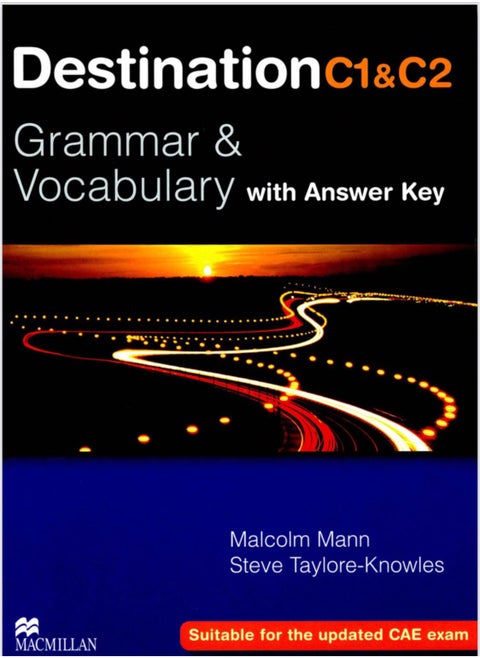 Destination Grammar and Vocabulary with Answer Key C1 C2