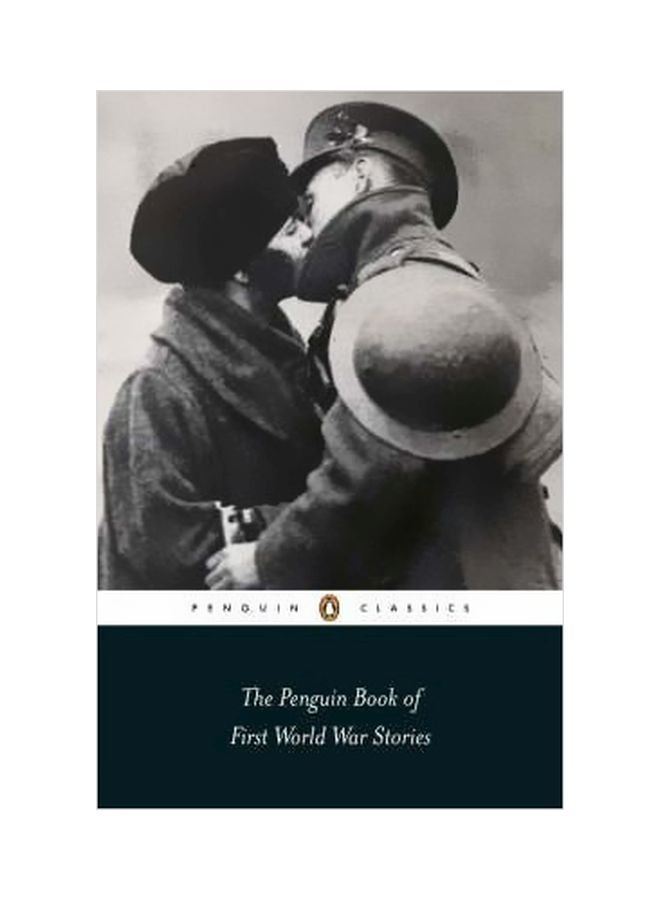 The Penguin Book Of First World War Stories