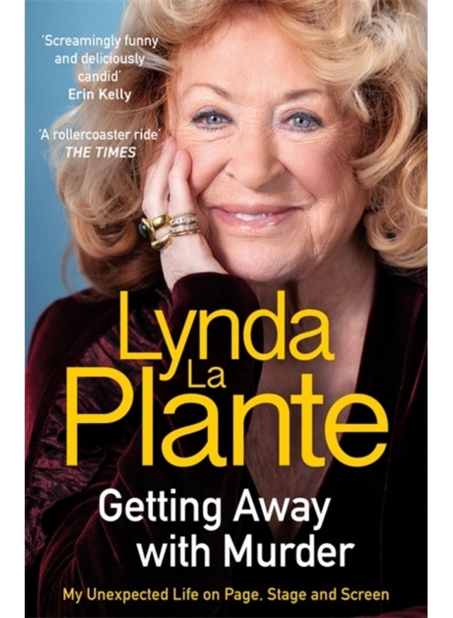 Getting Away with Murder : My Unexpected Life on Page, Stage and Screen 